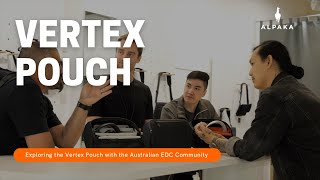 Exploring the ALPAKA Vertex Pouch with the Australian EDC Community [upl. by Nadbus]