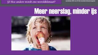 Wereldwijs vwo 456 hoofdstuk 4 §5 Hoe anders wordt ons klimaat [upl. by Refinnaej]