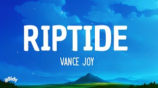 Vance Joy  Riptide Lyrics [upl. by Yelyac545]