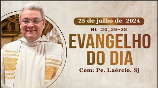 Evangelho do dia 250724 [upl. by Aicekal]