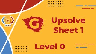 G Soldier And Bananas  Level 0 2025  Upsolve Sheet 1  Data Types amp Conditions [upl. by Prosper87]