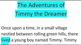 The Adventures of Timmy the Dreamer  English Story A2B2 [upl. by Anned]