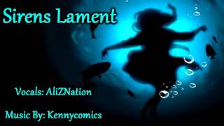 Sirens Lament【Sirens Lament】 [upl. by Nagam]