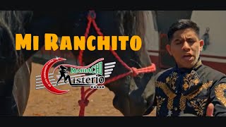 Mariachi Misterio Mi Ranchito Video Oficial [upl. by Scarito111]