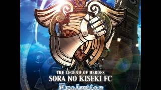 Eiyuu Densetsu Sora No Kiseki FC Evolution OST  Sora No Kiseki Full Version [upl. by Marih]