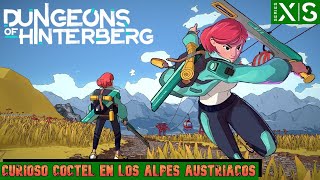 Curioso coctel en los Alpes Austriacos  Probando Dungeons of Hinterberg en Xbox Series X [upl. by Atinomar]