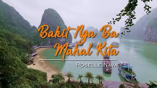 Bakit Nga Ba Mahal Kita  KARAOKE VERSION  in the style of Roselle Nava [upl. by Johnston]