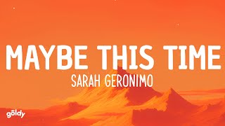 Sarah Geronimo  Maybe This Time Lyrics [upl. by Camden104]