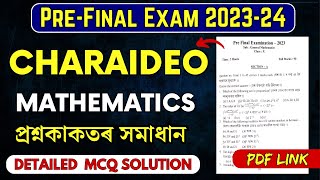 PreFinal Exam 202324 Mathematics Question Paper Solution Charaideo DistHSLC 2024Lets Approach [upl. by Kordula]