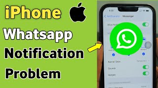 iPhone Whatsapp Notification Problem  Whatsapp Notifications Not Working Showing On iPhone [upl. by Fonsie]