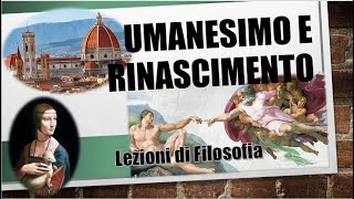 FILOSOFIA UMANESIMO E RINASCIMENTO [upl. by Greenland216]