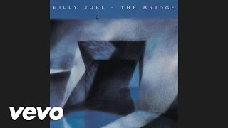 Billy Joel  A Matter of Trust Audio [upl. by Atnod]