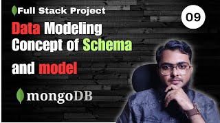 All about Data modeling and Schema  Full stack project Lecture 09 [upl. by Eeroc]