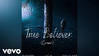 Michidon I View  True Believer Caesar  Official Audio [upl. by Sutniuq]