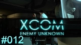 Lets Play XCOM Enemy Unknown 012 DeutschHD  Außerirdischer entführt [upl. by Inavihs]