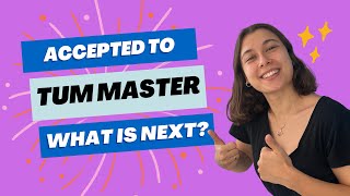 Accepted to TUM What is next Essential Steps After Getting into TUM Masters Program [upl. by Volney413]