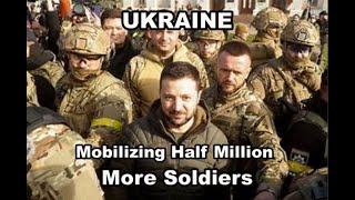 Ukraine Mobilizing Half Million more Men  Will it Matter wMatt Hoh [upl. by Oca38]