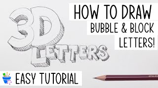 How to Draw 3D Letters  Bubble amp Block Letters [upl. by Kinzer]