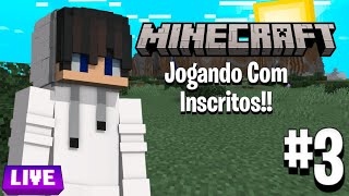 🔴Jogando Minecraft com os Inscritos🔴 [upl. by Kore]