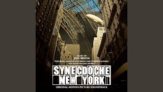 06 Something You Cant Return To  Synecdoche New York OST [upl. by Rehpotsihrc]