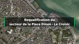 Requalification du secteur de la place Dinan  Le Croisic [upl. by Haym501]