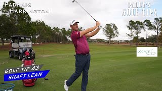 SHAFT LEAN at Impact  Paddys Golf Tips 43  Padraig Harrington [upl. by Irtak]