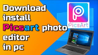 How to download and install picsart in pc windows 10 [upl. by Leeban]