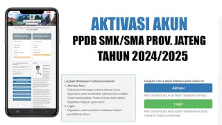 AKTIVASI AKUN PPDB SMASMK PROV JATENG 20242025 [upl. by Akimahc]