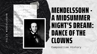 Mendelssohn  A Midsummer Nights Dream Dance of the Clowns [upl. by Wheaton]