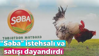 “Səba” istehsalı və satışı dayandırdı [upl. by Ymot]