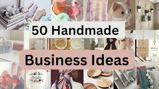 50 Handmade Business Ideas that will change your life in 2024 Business Ideas part 3businessideas [upl. by Nairadal794]