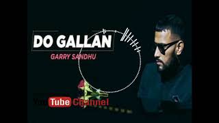 Do Gallan kariye 3D song Garry sandhu [upl. by Aoh430]