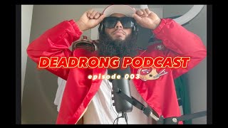 DeadRong Podcast ep 003  Cowboys SUCK [upl. by Verene329]