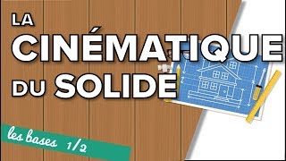 Cinématique du solide  Terminale SI les bases [upl. by Lomasi]