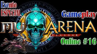 Mu Arena  Season 6  Gameplay Online 16 Complete Secromicon  Ordem de Gaion ESPECIAL [upl. by Nomaj]