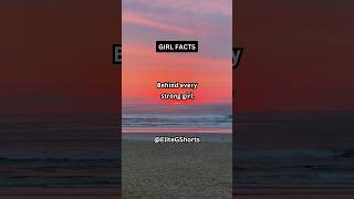 Behind every strong girl shorts facts psychology trending subscribe girlfacts [upl. by Otnas]