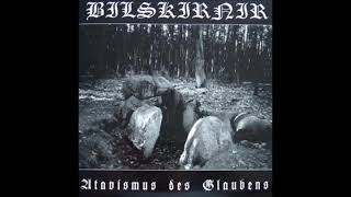 Bilskirnir  Atavismus des Glaubens  Full Album [upl. by Abran]