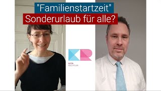 Kita2Day I Kommt die quotFamilienstartzeitquot als neuer Sonderurlaub für alle [upl. by Ecinereb]