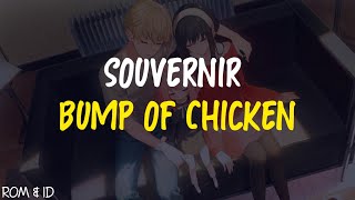 「Souvenir」by Bump of Chicken  Spy x Family OP 2 Lirik amp Terjemahan [upl. by Lilyan]