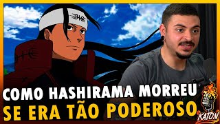 EXPLICANDO COMO HASHIRAMA M0RR3U  Katon Podcast [upl. by Llemart]