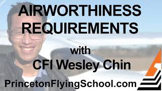 Airworthiness Requirements Webinar with CFI Wesley Chin [upl. by Ahseel]