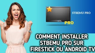 Comment installer STBEmu Pro sur FireStick ou Android TV  Obtenez le meilleur émulateur Mag [upl. by Bathsheba]