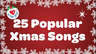 25 popular Xmas Songs with Lyrics to Sing Along [upl. by Mohorva]