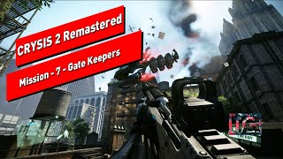 Crysis 2 Remastered  Mission 7  Gate Keepers [upl. by Jensen]