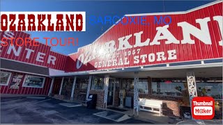 Ozarkland Sarcoxie MO STORE TOUR [upl. by Llednik]