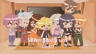 Seven deadly sins react to Yn’s  12 [upl. by Samid188]