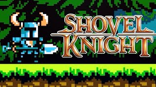 Shovel Knight is a Timeless Masterpiece [upl. by Torrey]