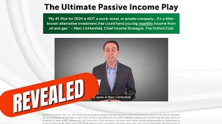 Revealed Marc Lichtenfelds quot1 Oil And Gas Playquot For 2024 Ultimate Passive Income Play [upl. by Prendergast532]