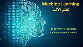 L6 EncoderDecoder Model SeqtoSeq [upl. by Aket]