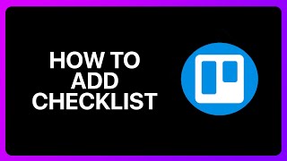 How To Add Checklist In Trello Tutorial [upl. by Assilam]